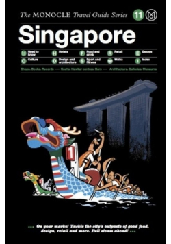 Singapore The Monocle Travel Guide Series