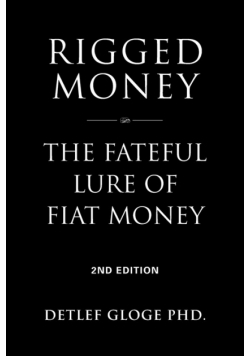 Rigged Money