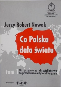 Co Polska dała światu Tom 1 - 2