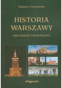Grochowski Zbigniew - Historia Warszawy