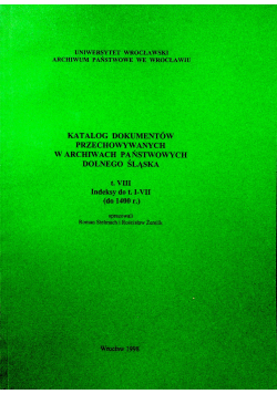 Katalog dokumentów przechowywanych w archiwach państwowych Dolnego Śląska t VIII