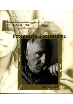 Zrób to lepiej Fotografia portretowa