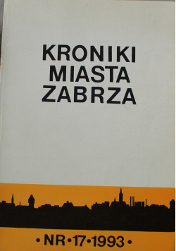 Kroniki miasta Zabrza nr 17