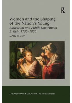 Women and the Shaping of the Nation's Young