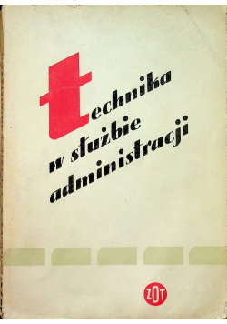 Technika w służbie administracji
