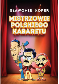 Mistrzowie polskiego kabaretu