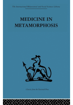 Medicine in Metamorphosis