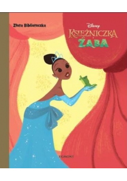 Złota biblioteczka. Księżniczka i Żaba