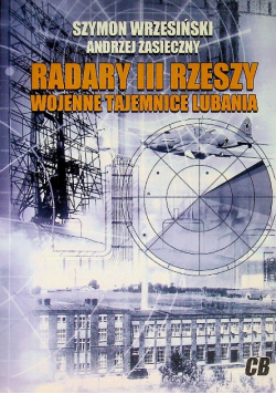 Radary III Rzeszy Wojenne tajemnice Lubania
