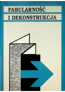 Fabularność i dekonstrukcja