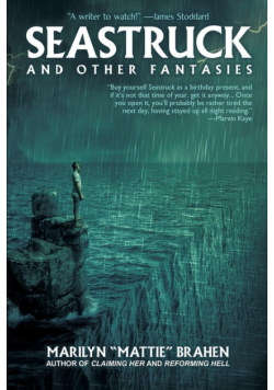 Seastruck and Other Fantasies