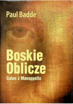 Boskie oblicze  Całun z Manoppello