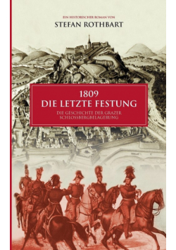 1809 - Die letzte Festung