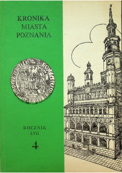 Kronika miasta Poznania Rocznik LVII Nr 4