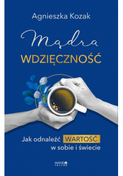 Mądra wdzięczność