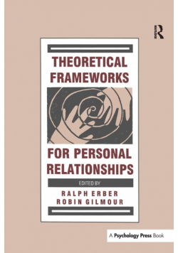 Theoretical Frameworks for Personal Relationships