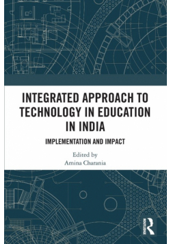 Integrated Approach to Technology in Education in India