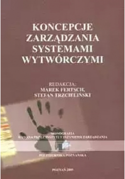 Koncepcje zarządzania systemami  wytwórczymi