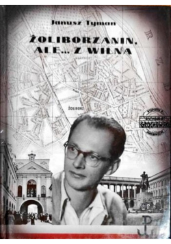 Żoliborzanin ale ... z Wilna