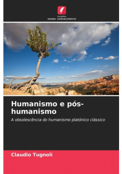 Humanismo e pós-humanismo