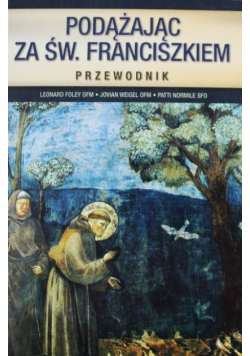 Podążając za św Franciszkiem