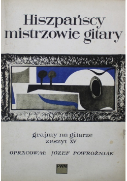 Hiszpańscy mistrzowie gitary zeszyt XV