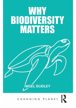 Why Biodiversity Matters