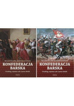 Konfederacja barska Tom I i II