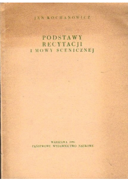 Podstawy recytacji i mowy scenicznej