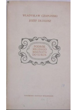 Podróż młodego magnata do szkół