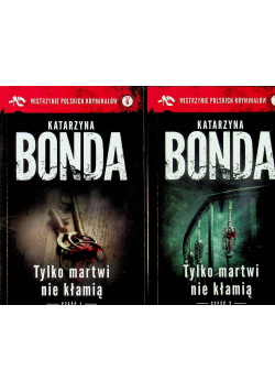 Tylko martwi nie kłamią 2 tomy