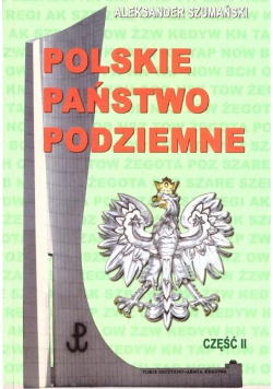 Polskie Państwo Podziemne cz.2