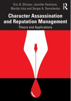 Character Assassination and Reputation Management