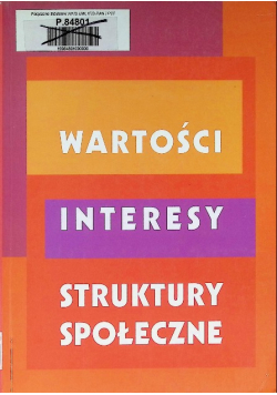 Wartości, interesy, struktury społeczne