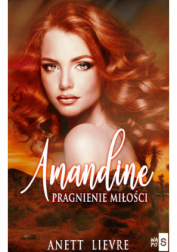 Amandine Pragnienie miłości
