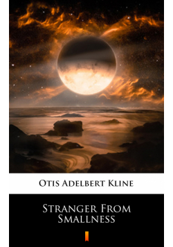Stranger From Smallness
