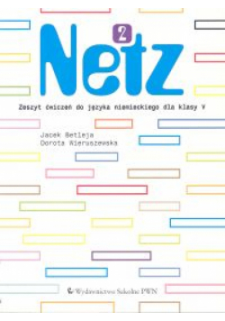 Netz 2: Zeszyt ćwiczeń do języka niemieckiego