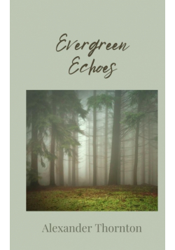 Evergreen Echoes