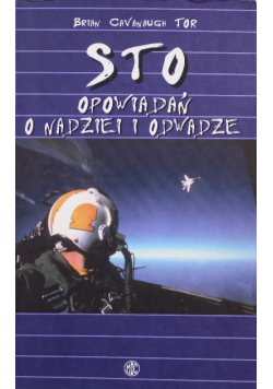 Sto opowiadań o nadziei i odwadze
