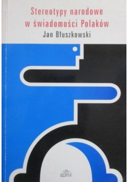 Stereotypy narodowe w świadomości Polaków