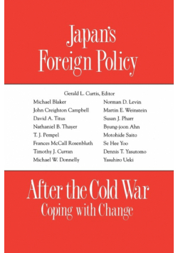 Japan's Foreign Policy After the Cold War