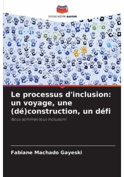 Le processus d'inclusion