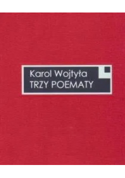 Wojtyła trzy poematy