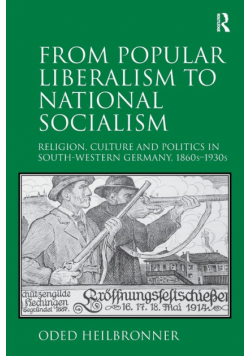 From Popular Liberalism to National Socialism