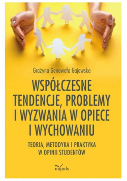 Współczesne tendencje, problemy i wyzwania...