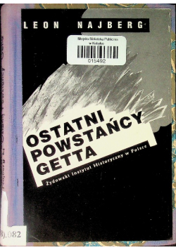 Ostatni powstańcy getta
