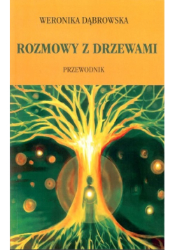 Rozmowy z drzewami