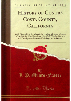 History of contra costa county california reprint z 1926 r