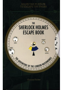 The Sherlock Holmes Escape Book The Adventure of the London Waterworks