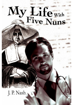 My Life With Five Nuns